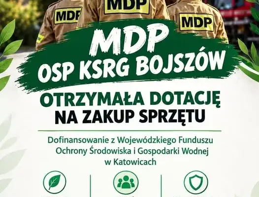 Dotacja z WFOŚiGW w Katowicach dla Młodzieżowej Drużyny Pożarniczej OSP Bojszów