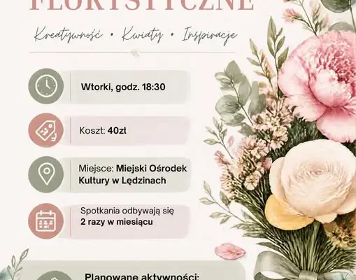 Warsztaty florystyczne w Lędzinach – twórz piękne kompozycje kwiatowe