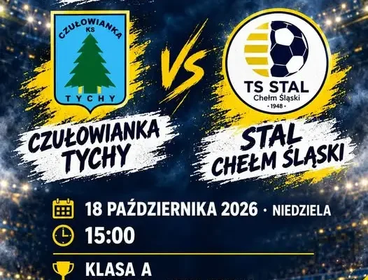 Wyjazdowy mecz z Czułowianką Tychy – zaproszenie dla kibiców