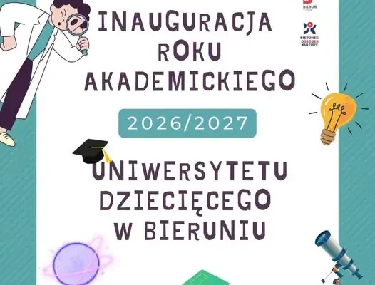 Uniwersytet Dziecięcy w Bieruniu startuje – wykład inauguracyjny z Marcinem z Lasu