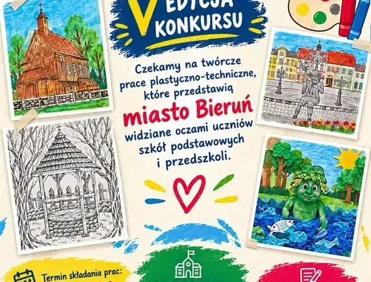 Konkurs plastyczny „Bieruń – moja mała ojczyzna” dla uczniów i przedszkolaków