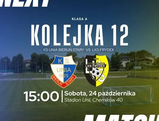 Unia Bieruń Stary zagra z LKS Frydek w ostatnim domowym meczu jesieni