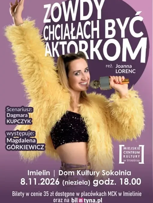 Śląski monodram „Zowdy chciałach być aktorkom” w Domu Kultury „Sokolnia” w Imielinie